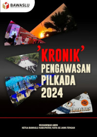 Image of 'Kronik' Pengawasan Pilkada 2024